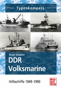 DDR Volksmarine - Hilfsschiffe 1949-1990