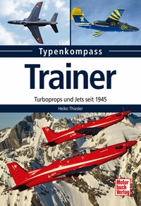 Trainer - Turboprops und Jets seit 1945