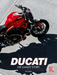 Ducati - Die ganze Story