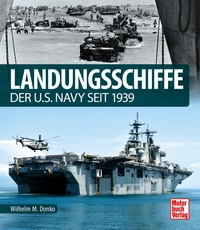 Landungsschiffe - der U.S. Navy seit 1939