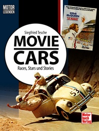 Motorlegenden - Movie Cars - Races, Stars und Stories