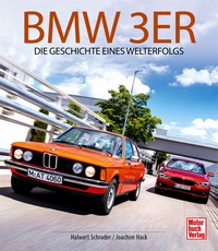 BMW 3er - Die Geschichte eines Welterfolgs
