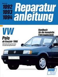 VW Polo ab Baujahr 1988 - 1.05-Liter-Einspritzmotor/1.3-Liter-Einspritzmotor // Reprint der 9. Aufl. 1991