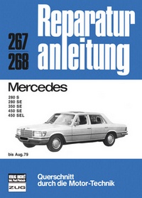 Mercedes 280/350/450  bis 8/79 - 280 S / 280 SE / 350 SE / 450 SE / 450 SEL