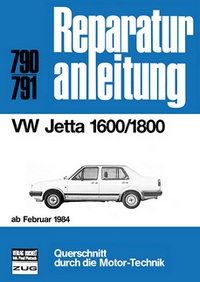 VW Jetta 1600/1800  ab Februar 1984 - Reprint der 10. Auflage 1985