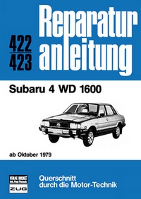 Subaru 4 WD 1600 - ab Oktober 1979  //  Reprint der 3. Auflage 1981