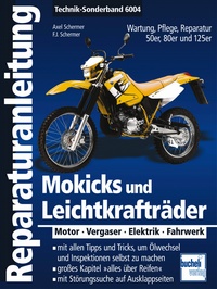 Mokicks und Leichtkrafträder - Motor - Vergaser - Elektrik - Fahrwerk