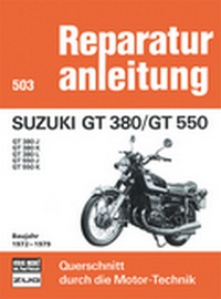Suzuki GT 380/GT 550   Baujahr 1972-1979 - GT 380 J / GT 380 K / GT 380 L / GT 550 J / GT 550 K