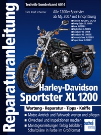 Harley-Davidson Sportster XL 1200 - Modelle mit Einspritzung ab Modelljahr 2007