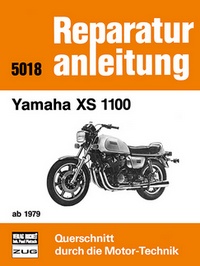 Yamaha XS 1100   ab 1979 - Reprint der 7. Auflage 1985