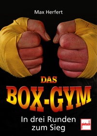 Das Box-Gym - In drei Runden zum Sieg