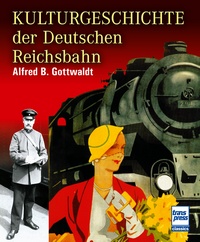 Kulturgeschichte der Deutschen Reichsbahn