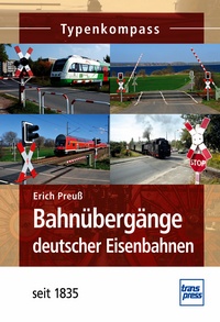 Bahnübergänge deutscher Eisenbahnen  - seit 1835