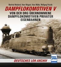 Dampflokomotiven V - Von der DRG übernommene Dampflokomotiven privater Eisenbahnen