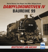 Dampflokomotiven IV - Baureihe 99