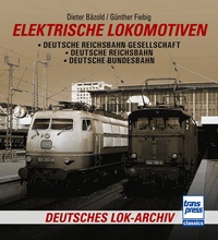 Elektrische Lokomotiven - Deutsche Reichsbahn-Gesellschaft - Deutsche Reichsbahn - Deutsche Bundesbahn