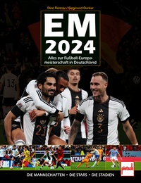 EM 2024 - Alles zur Fußball-Europameisterschaft in Deutschland. Die Mannschaften, die Stars, die Stadien